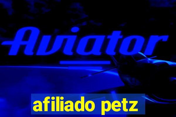 afiliado petz